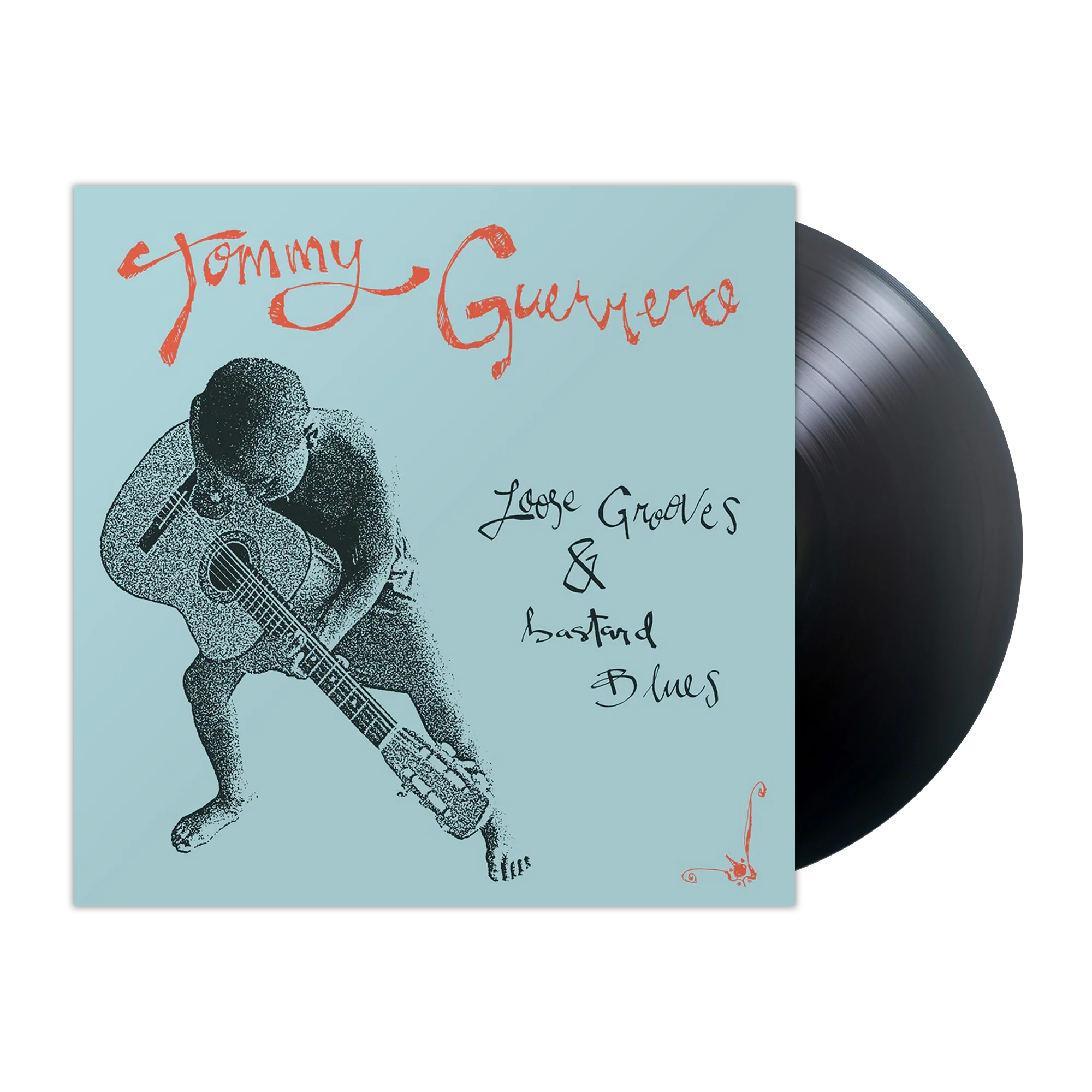 Loose Grooves & Bastard Blues LP by Tommy Guerrero