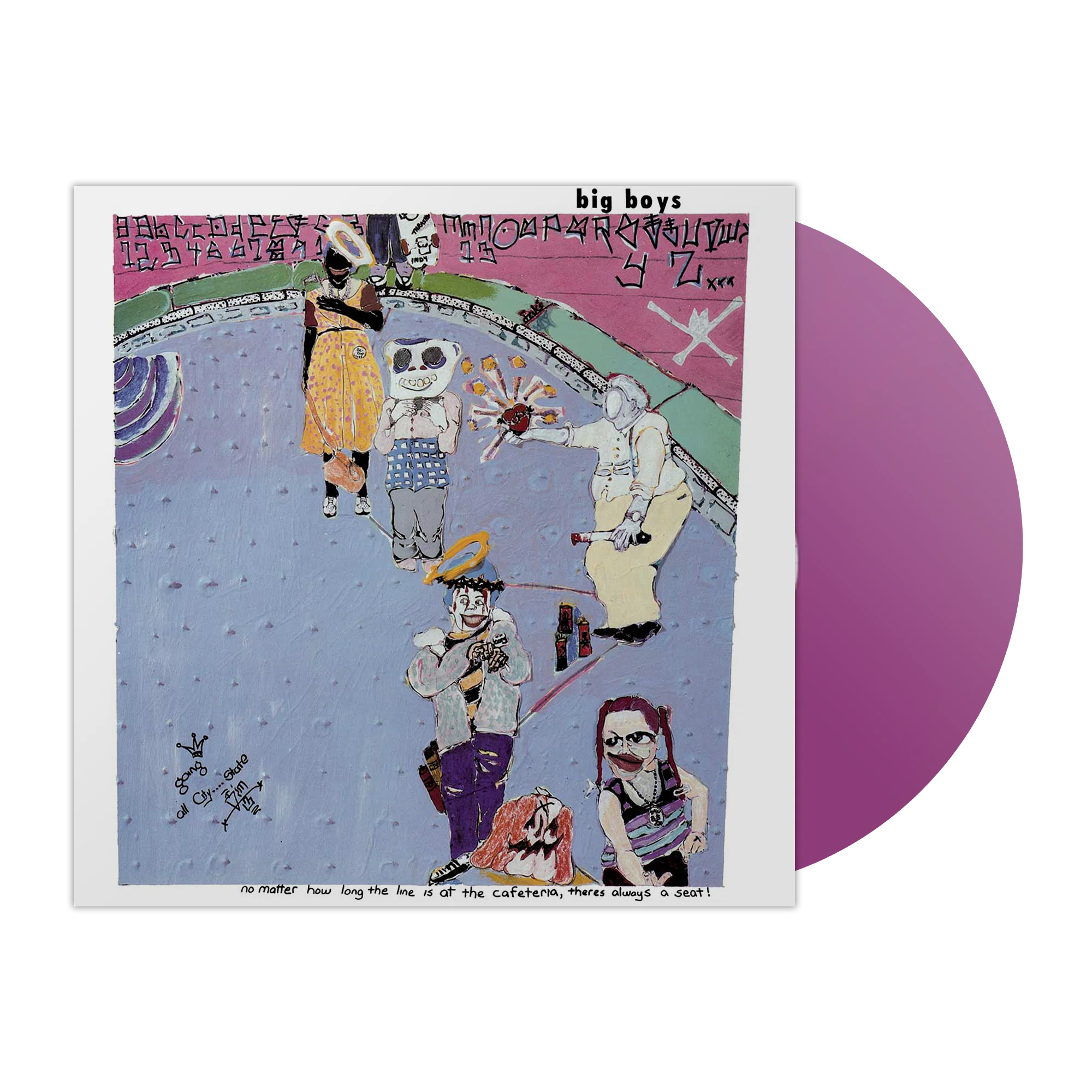 No Matter How Long the Line is at the Cafeteria, There's Always a Seat! LP by The Big Boys