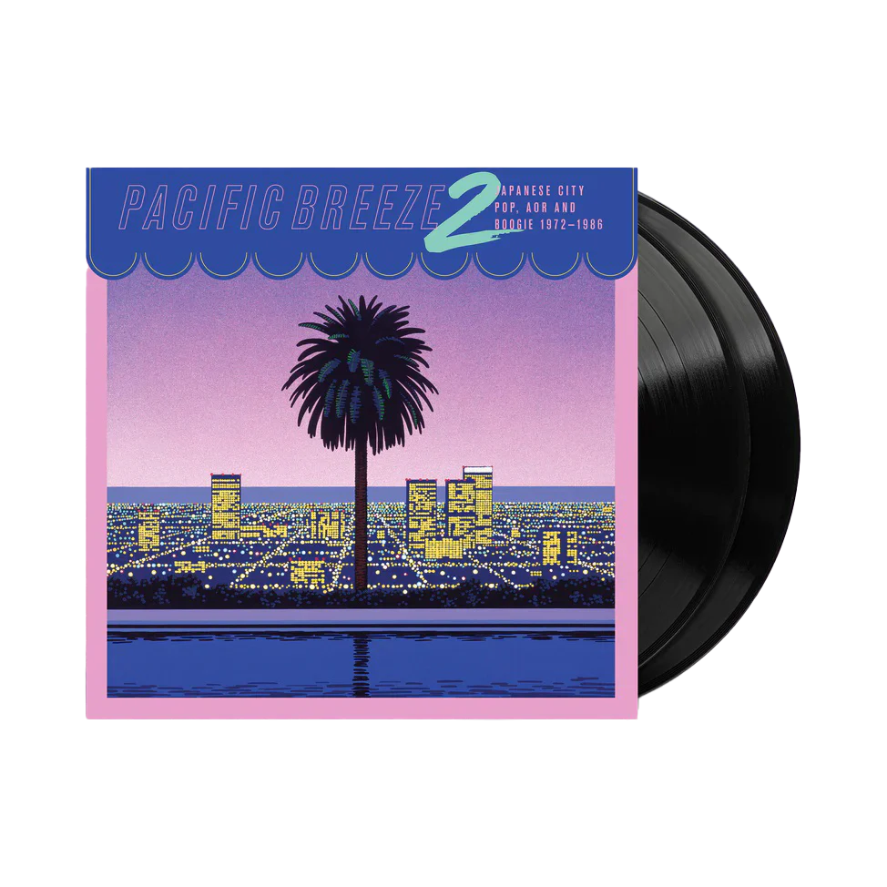 Pacific Breeze 2: Japanese City Pop, AOR & Boogie 1972-1986